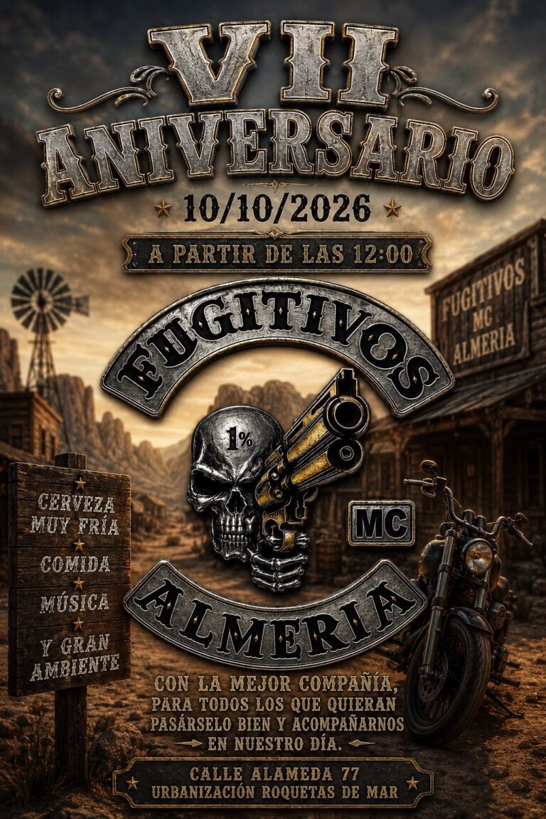 VII ANIVERSARIO FUGITIVOS MC ALMERÍA